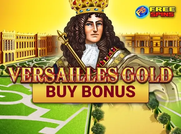 Versailles gold buy bonus